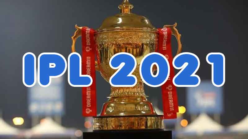 IPL 2021 report to start from April 11 know date