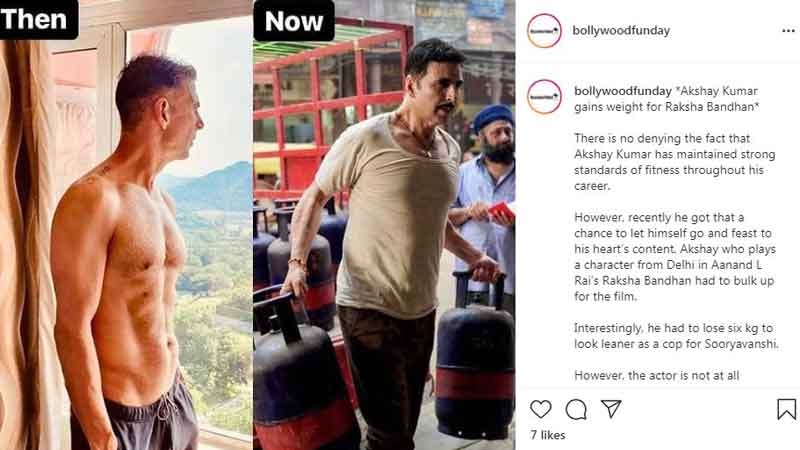 Akshay Kumar gained weight for his next film "Raksha Bandhan"